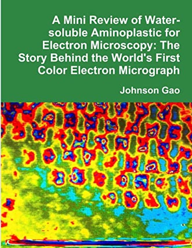 Mini Review of Water-soluble Aminoplastic for Electron Microscopy